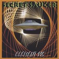 Secret Saucer : Element 115